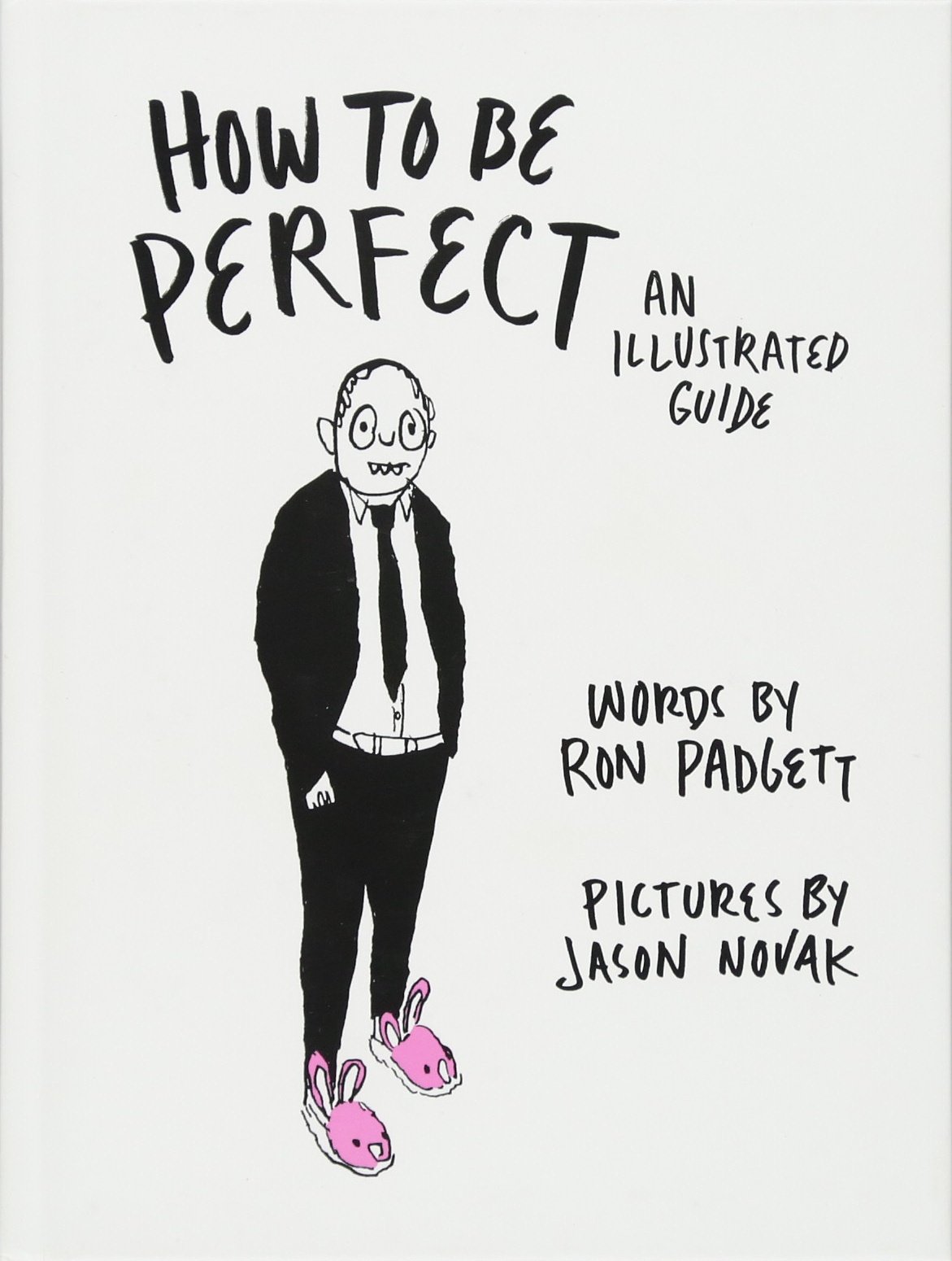 jaquette album How to Be Perfect: An Illustrated Guide