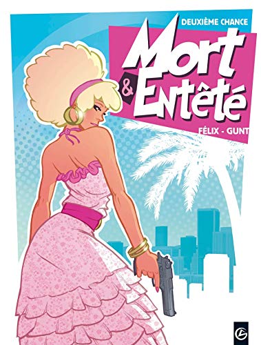 jaquette album Deuxième Chance : Cycle 1 Tome 1 - Mort Et Entêté