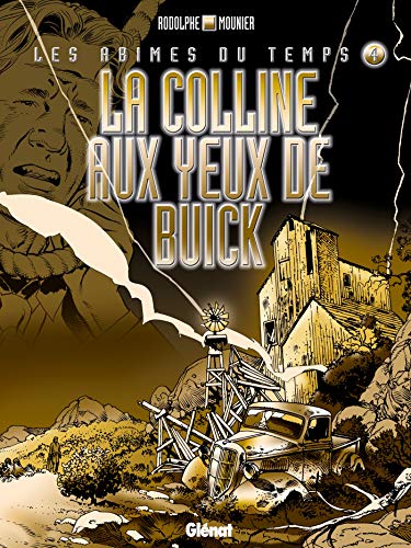 jaquette album Les Abîmes Du Temps Tome 4 - La Colline Aux Yeux De Buick