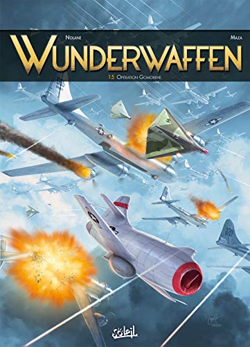 jaquette album Wunderwaffen Tome 15 - Opération Gomorrhe