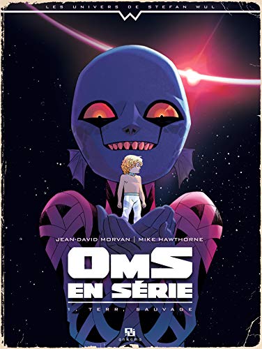 jaquette album Oms En Série Tome 1 - Terr, Sauvage