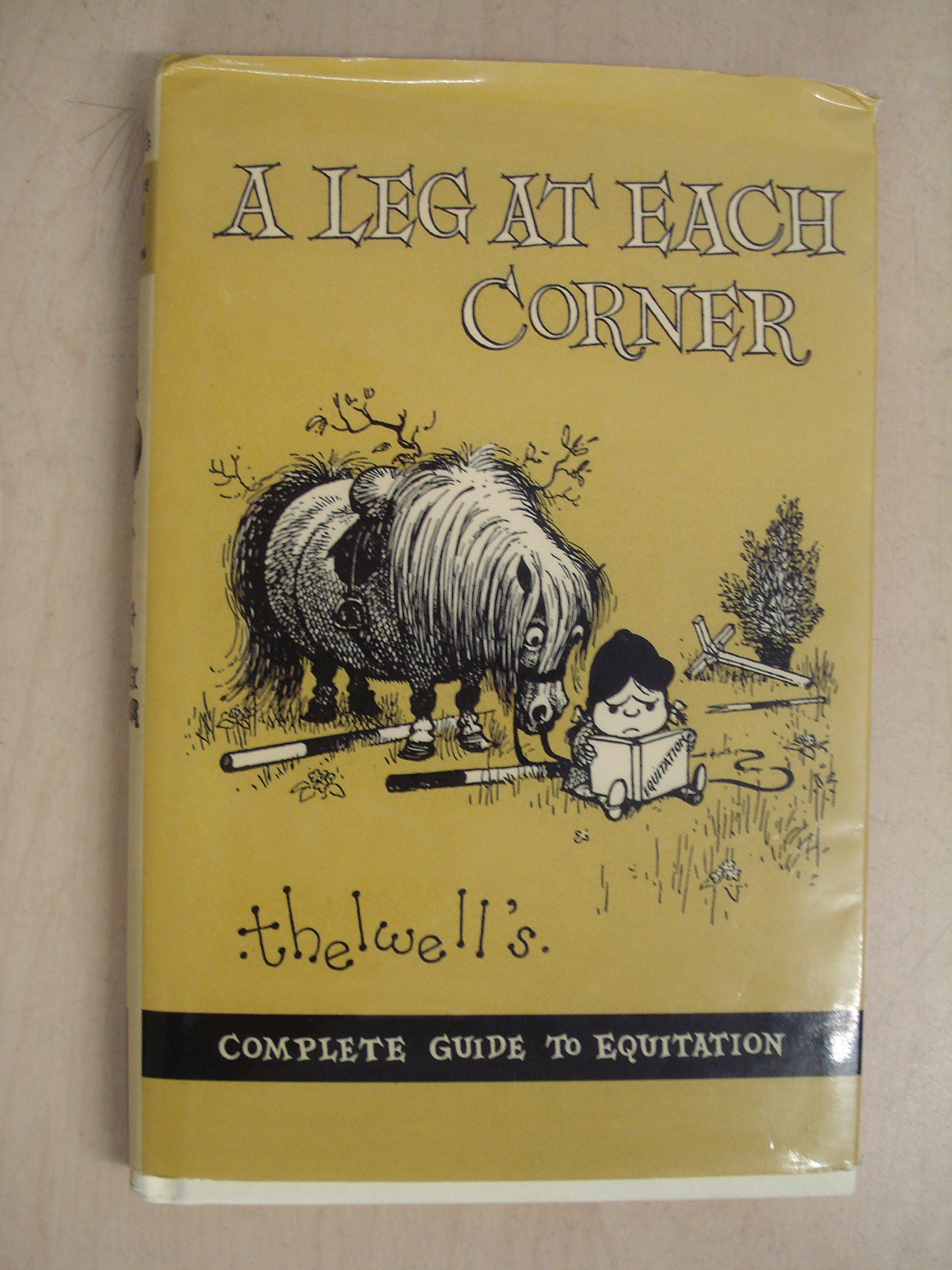 jaquette album A Leg At Each Corner: Thelwell's Complete Guide to Equitation