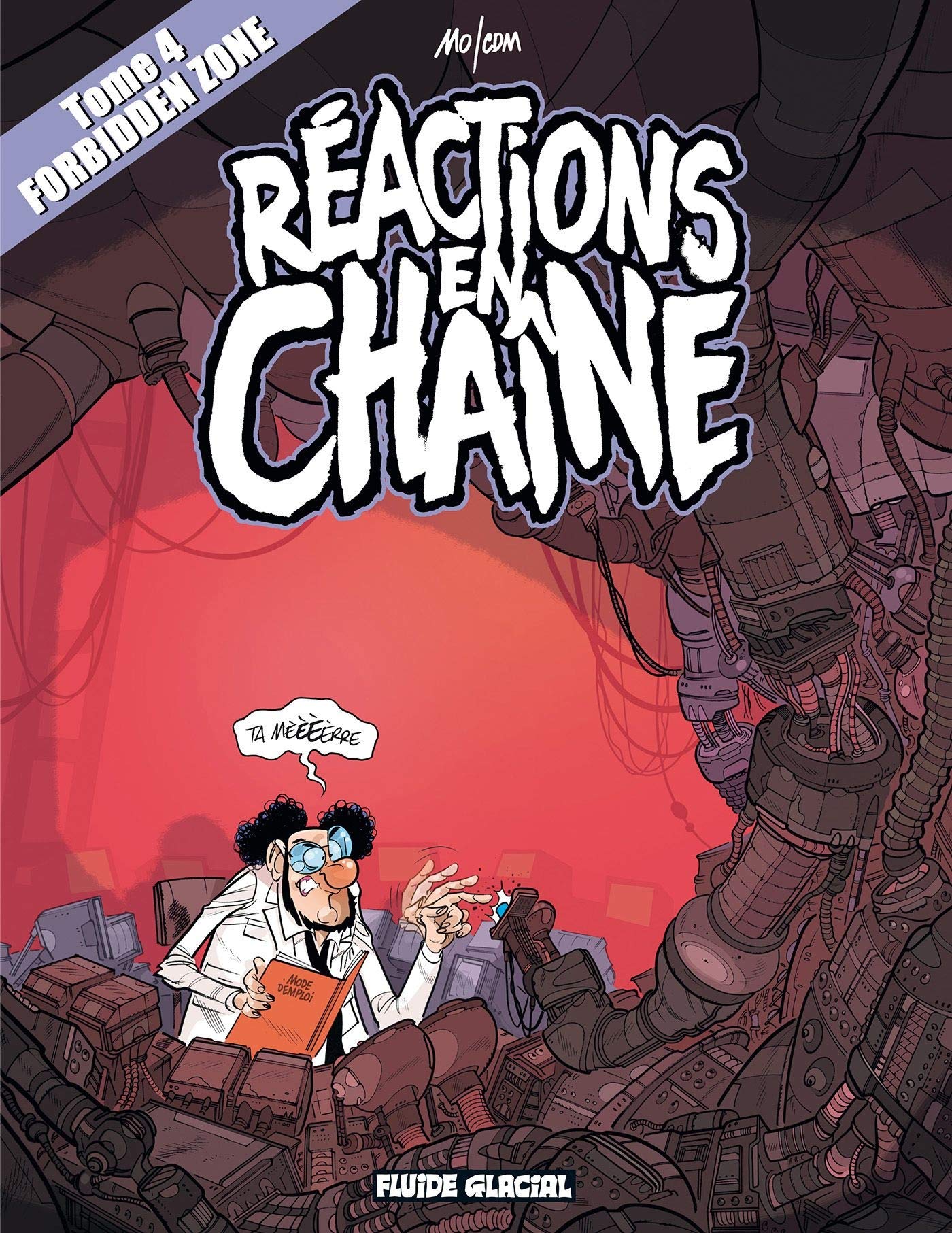 jaquette album Forbidden zone - Tome 04 - Réactions en chaîne