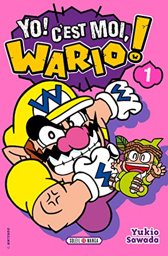 jaquette album Yo ! C'est moi, Wario ! - Tome 1