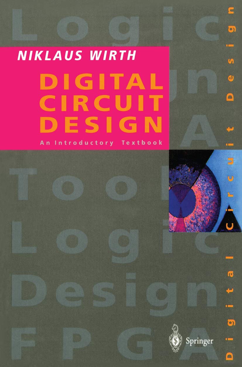 jaquette album Digital Circuit Design for Computer Science Students: An Introductory Textbook