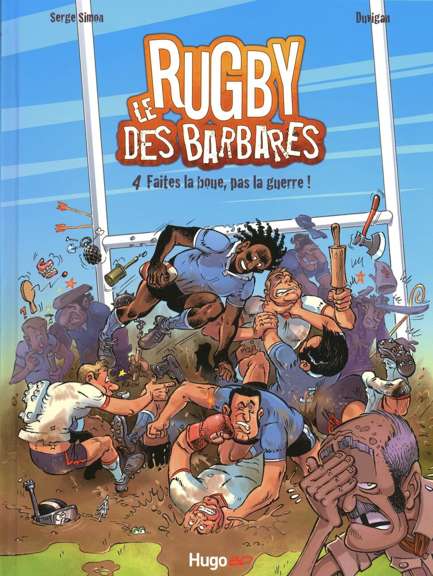jaquette album Le Rugby des barbares, tome 4 : Faites la boue pas la guerre