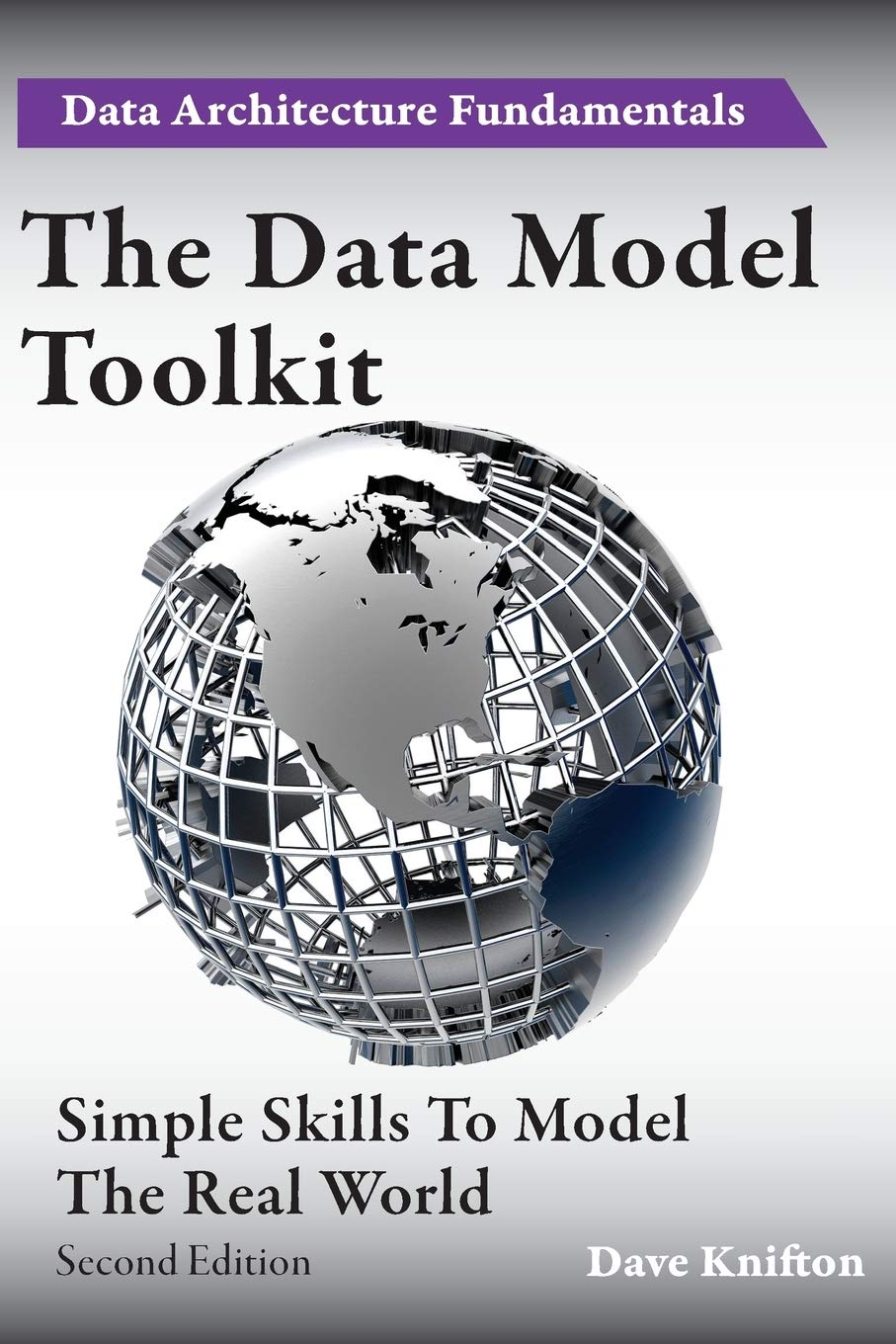 jaquette album The Data Model Toolkit: Simple Skills To Model The Real World