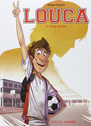 jaquette album Louca Tome 1 - Coup D'envoi
