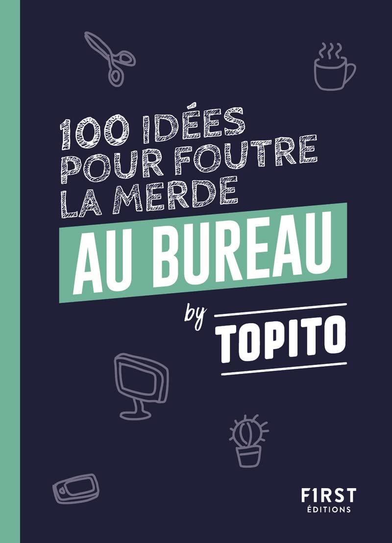 jaquette album 100 idées pour foutre la merde au bureau