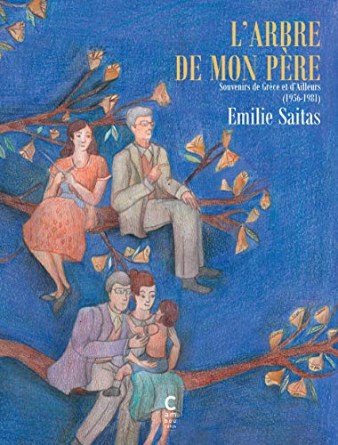 jaquette album L'arbre De Mon Père Tome 2 - Souvenirs De Grèce Et D'ailleurs (1956-1981)