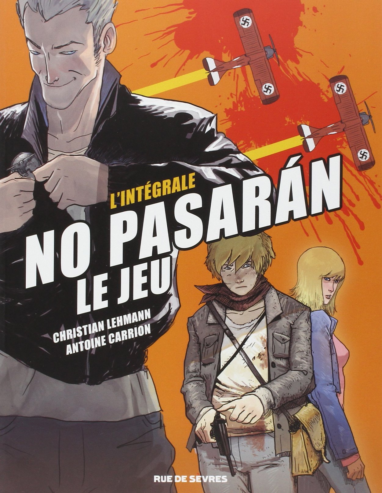 voir fiche du album NO PASARAN LE JEU (INTEGRALE BD)