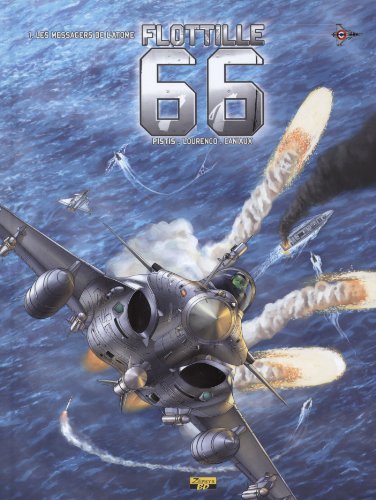 jaquette album Flottille 66 Tome 1 - Les Messagers De L'atome