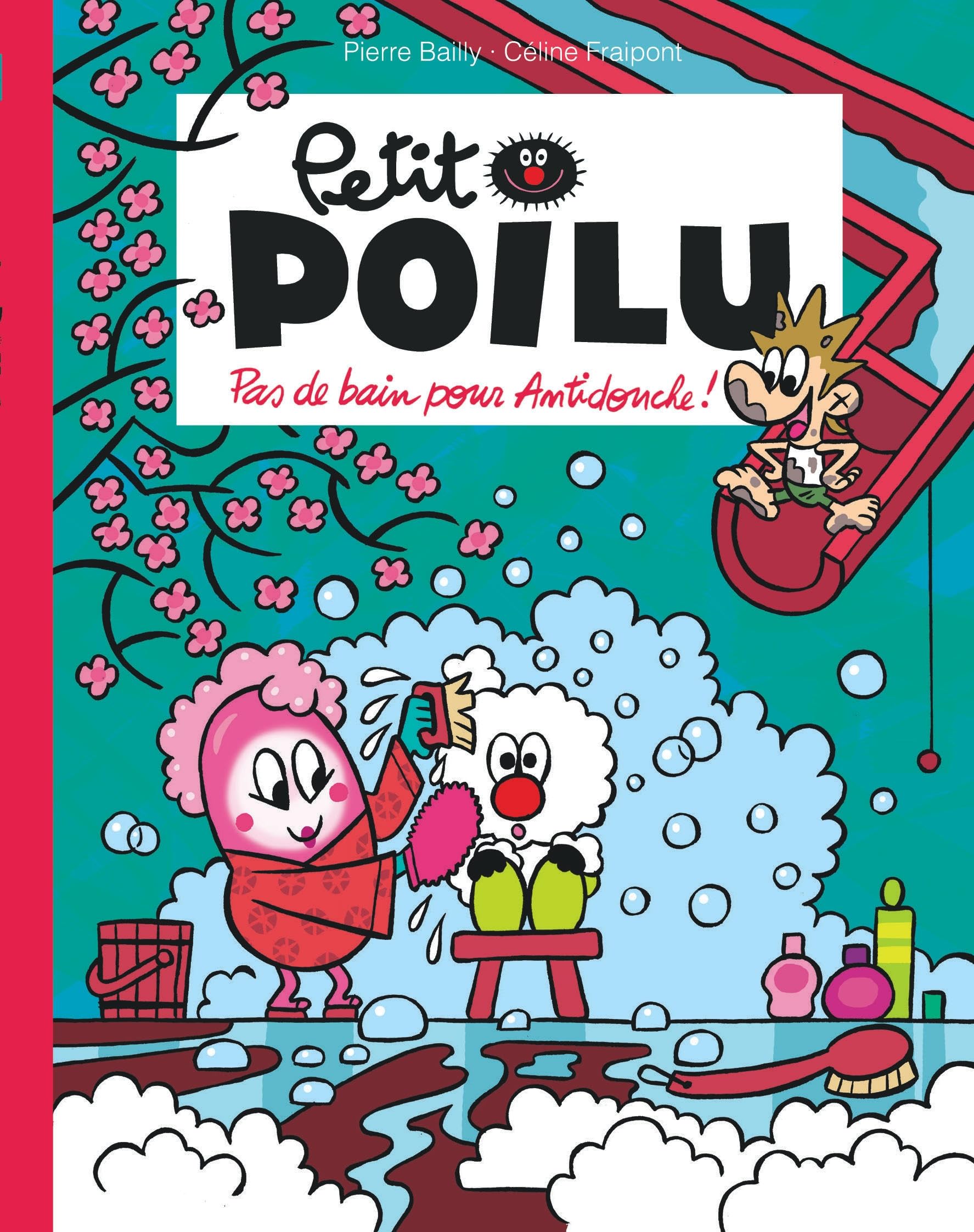 jaquette album Petit Poilu Poche - Tome 25 - Pas de bain pour Antidouche !