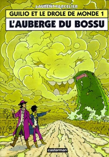 jaquette album Guilio Et Le Drôle De Monde Tome 1 - L'auberge Du Bossu