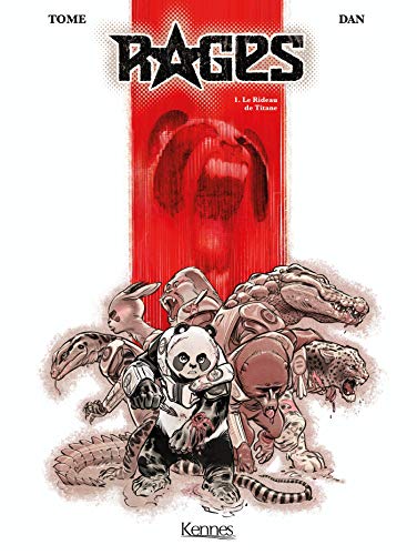 jaquette album Rages Tome 1 - Le Rideau De Titane
