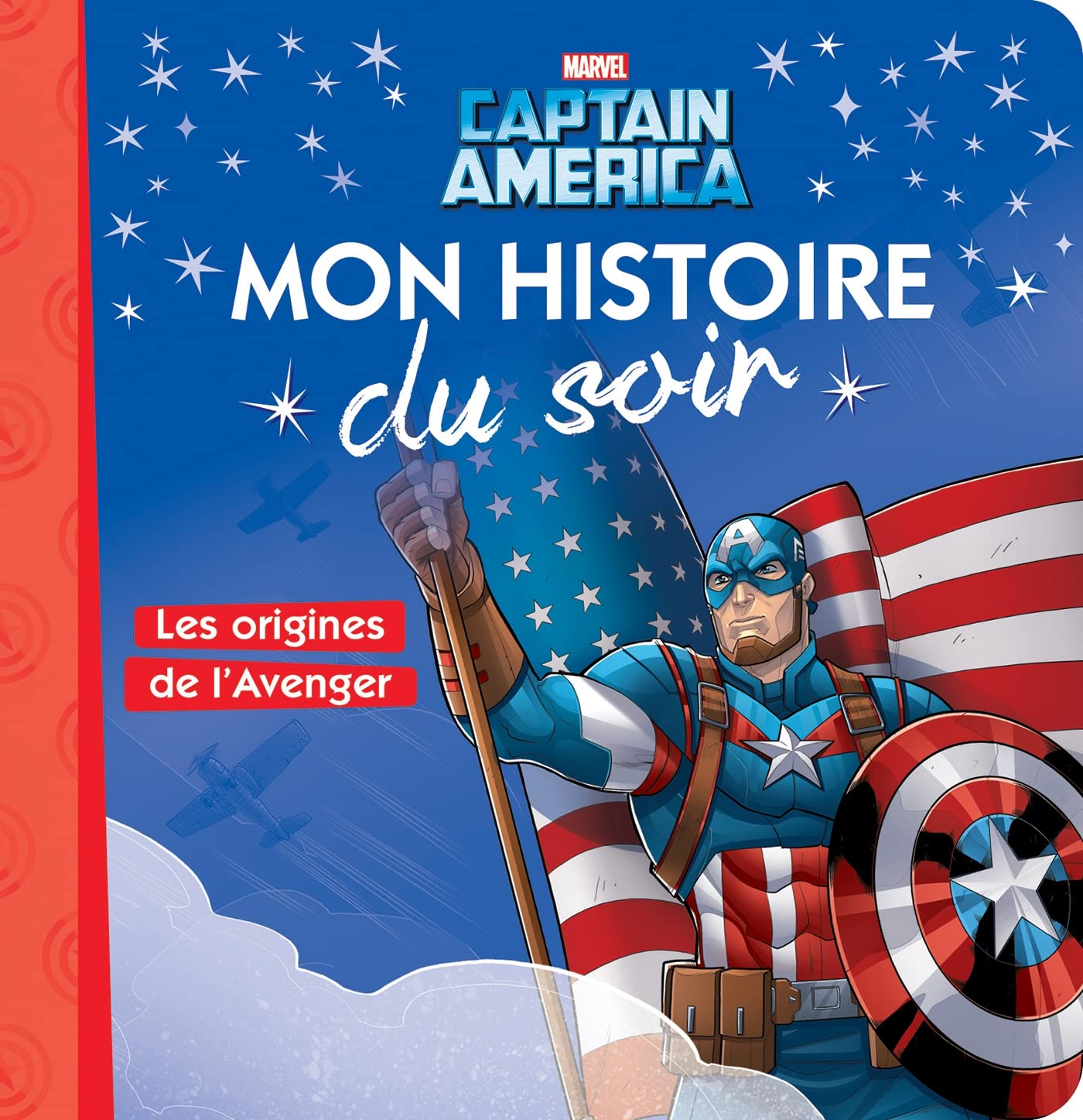 jaquette album CAPTAIN AMERICA - Mon histoire du soir - Les origines de l'Avenger - MARVEL