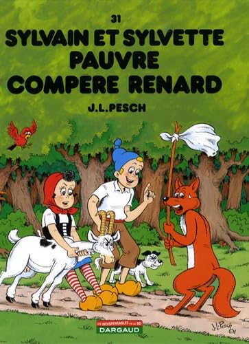 jaquette album Sylvain Et Sylvette Tome 31 - Pauvre Compère Renard