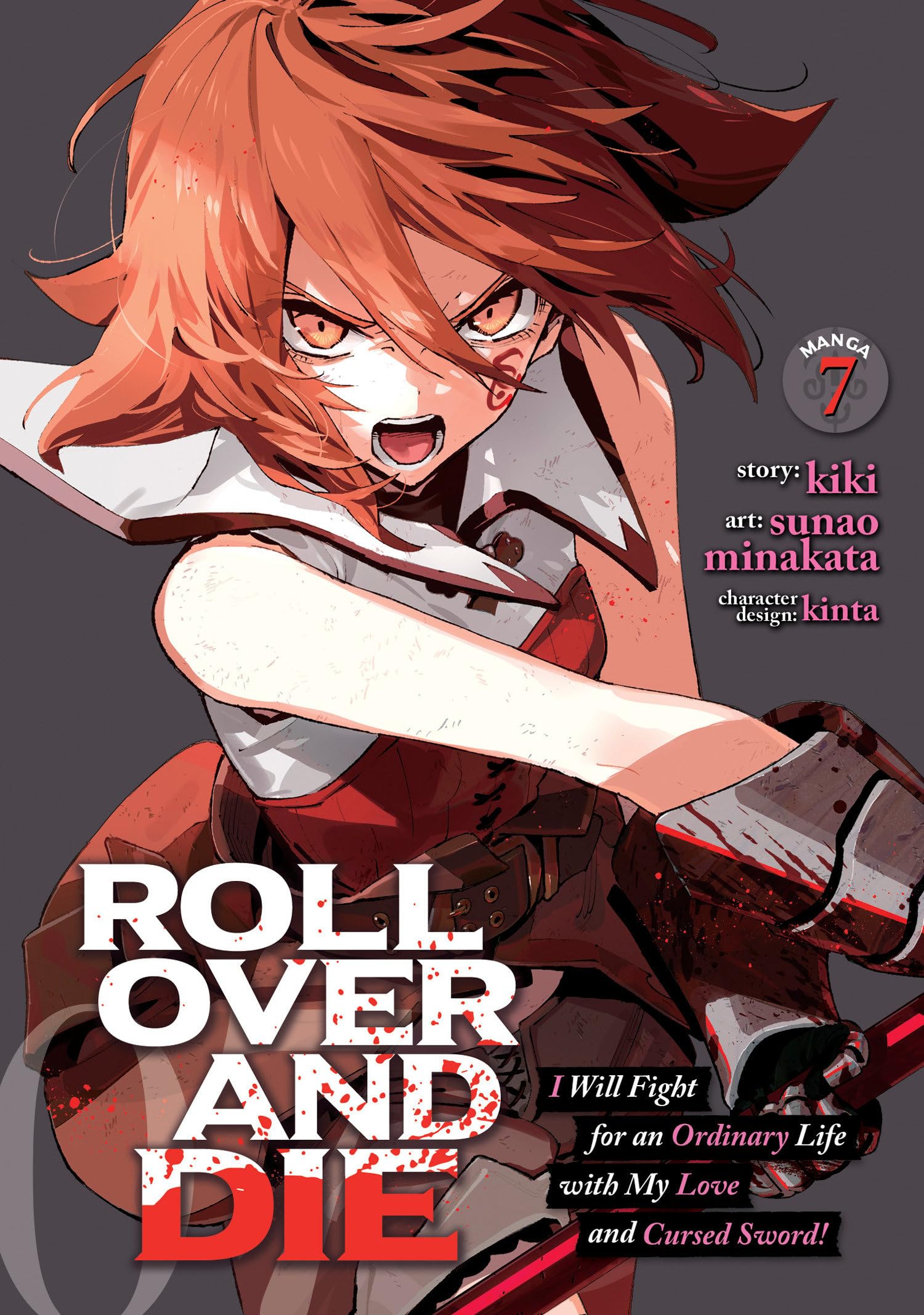 jaquette livre ROLL OVER AND DIE: I Will Fight for an Ordinary Life with My Love and Cursed Sword! (Manga) Vol. 7