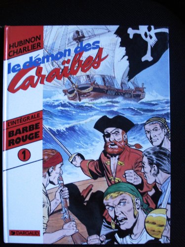 jaquette album L'intégrale Barbe Rouge Tome 1 - Le Démon Des Caraïbes - Le Roi Des Sept Mers - Gags