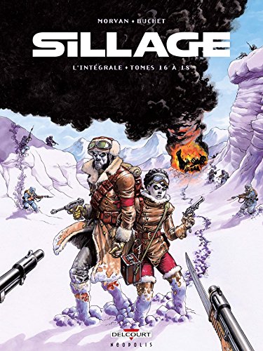 jaquette album Sillage L'intégrale Tomes 16 À 18
