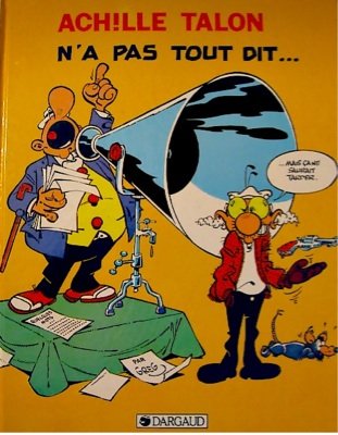 Achille Talon, n° 36 : Achille talon n'a pas tout dit