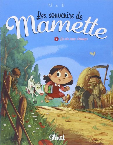 jaquette album Les Souvenirs De Mamette Tome 1 - La Vie Aux Champs