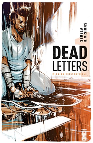 jaquette album Dead Letters Tome 1 - Mission Existentielle