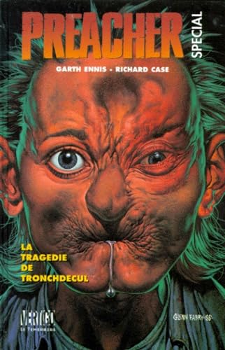 jaquette album Preacher Spécial Tome 3 - La Tragédie De Tronchdecul