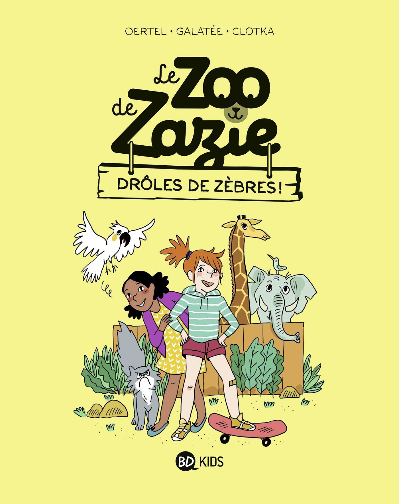 jaquette album Le zoo de Zazie, Tome 01: Drôles de zèbres !