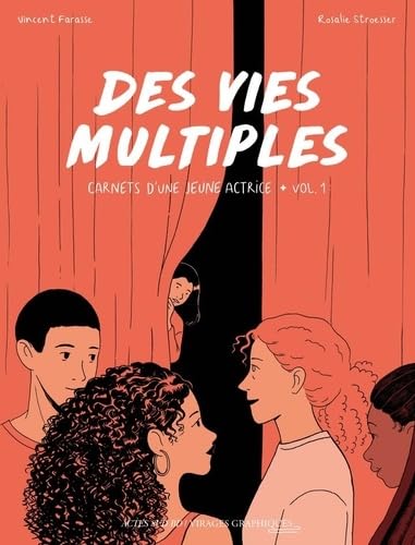 jaquette album Des vies multiples: Carnets d’une jeune actrice Vol.1