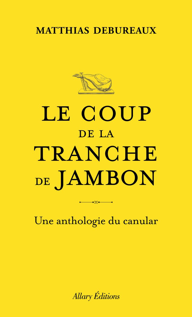 jaquette album Le coup de la tranche de jambon - Une anthologie du canular