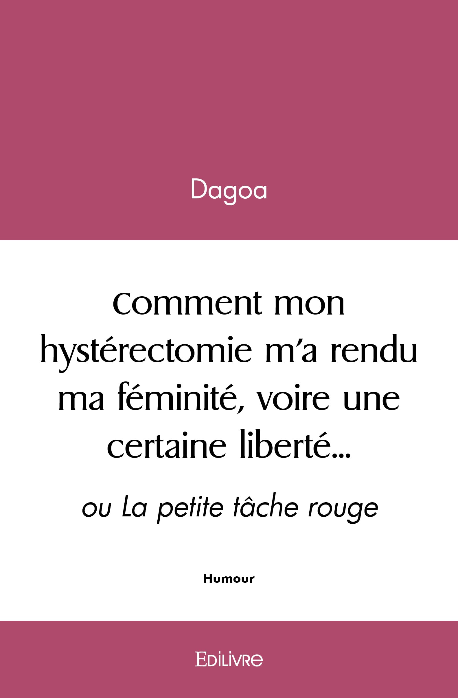 jaquette album Comment mon hystérectomie m’a rendu ma féminité, voire une certaine liberté…