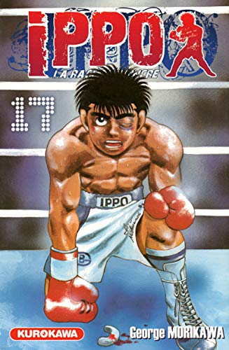 jaquette album Ippo - Saison 1 - La rage de vaincre - Tome 17 : Ippo mis en échec par un adversaire redoutable !?