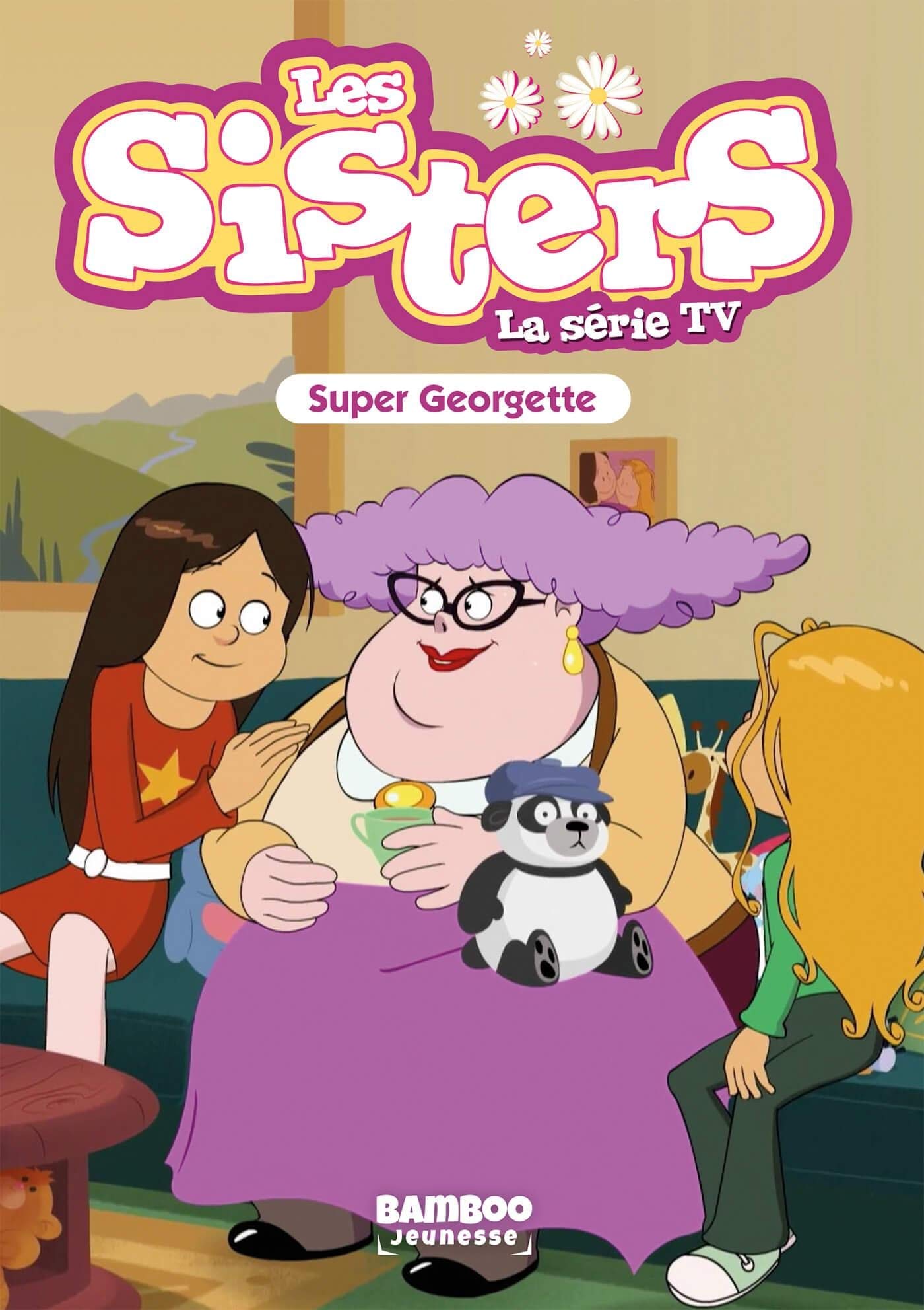 jaquette album Les Sisters - La Série TV - Poche - tome 37: Super Georgette