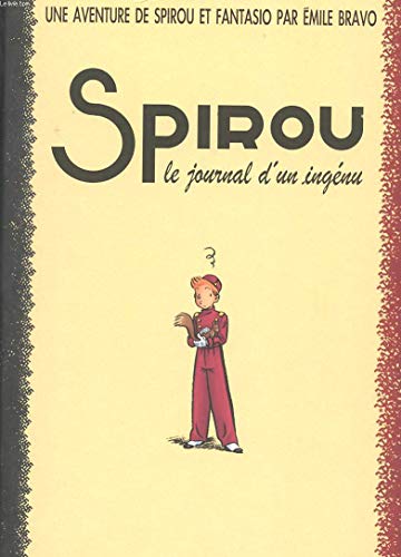 jaquette album Une Aventure De Spirou Et Fantasio Tome 4 - Le Journal D'un Ingénu