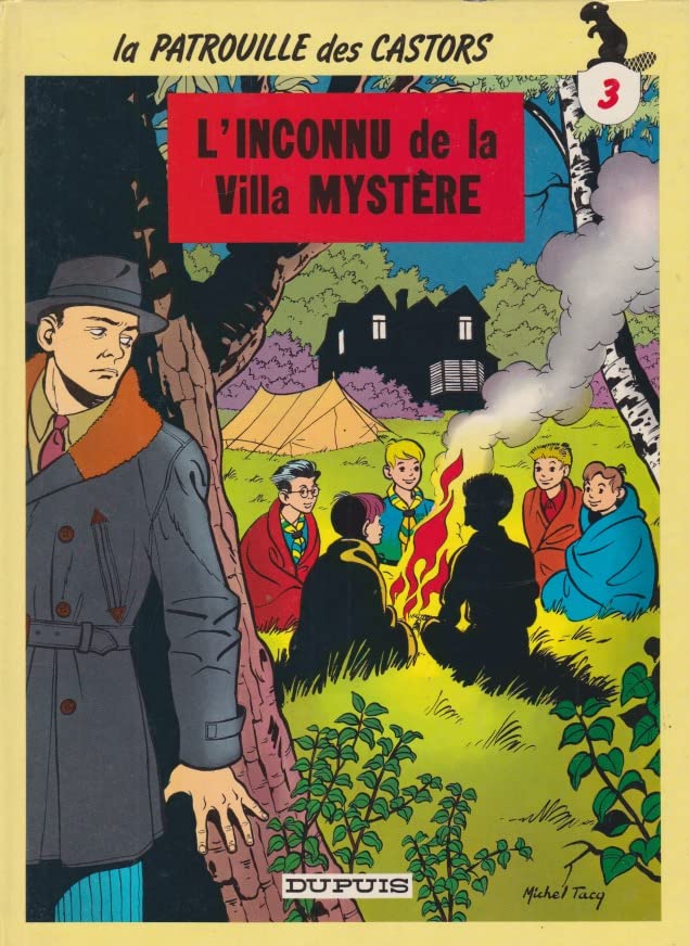 jaquette album La Patrouille Des Castors N°3 : Inconnu De Villa Mystere