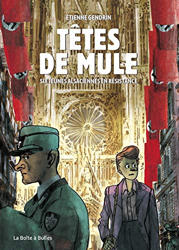 jaquette album Têtes De Mule - Six Jeunes Alsaciennes En Résistance