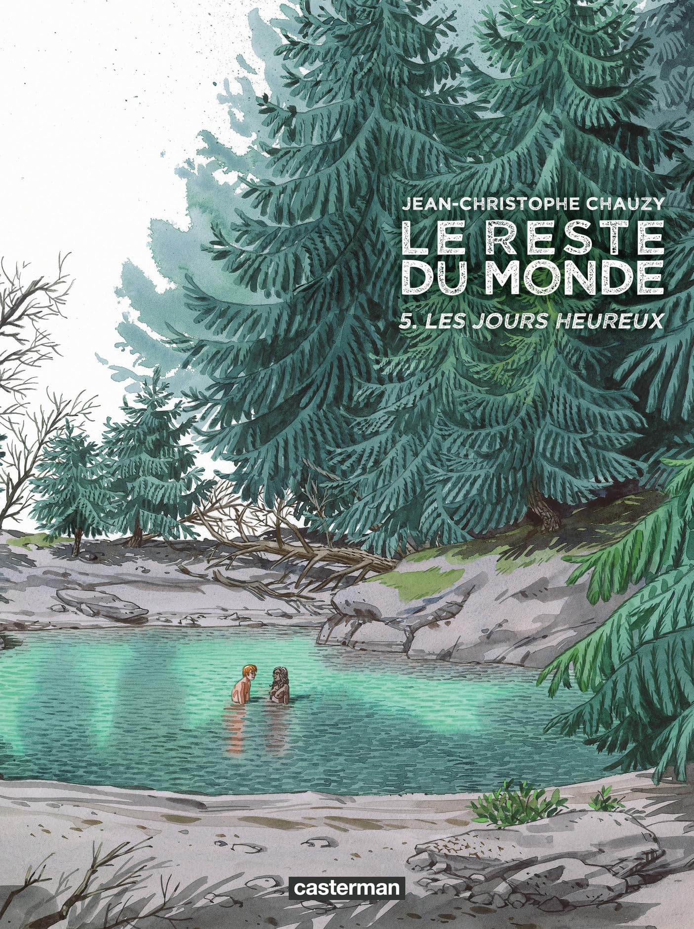 acheter Le Reste du monde: Les jours heureux (5)