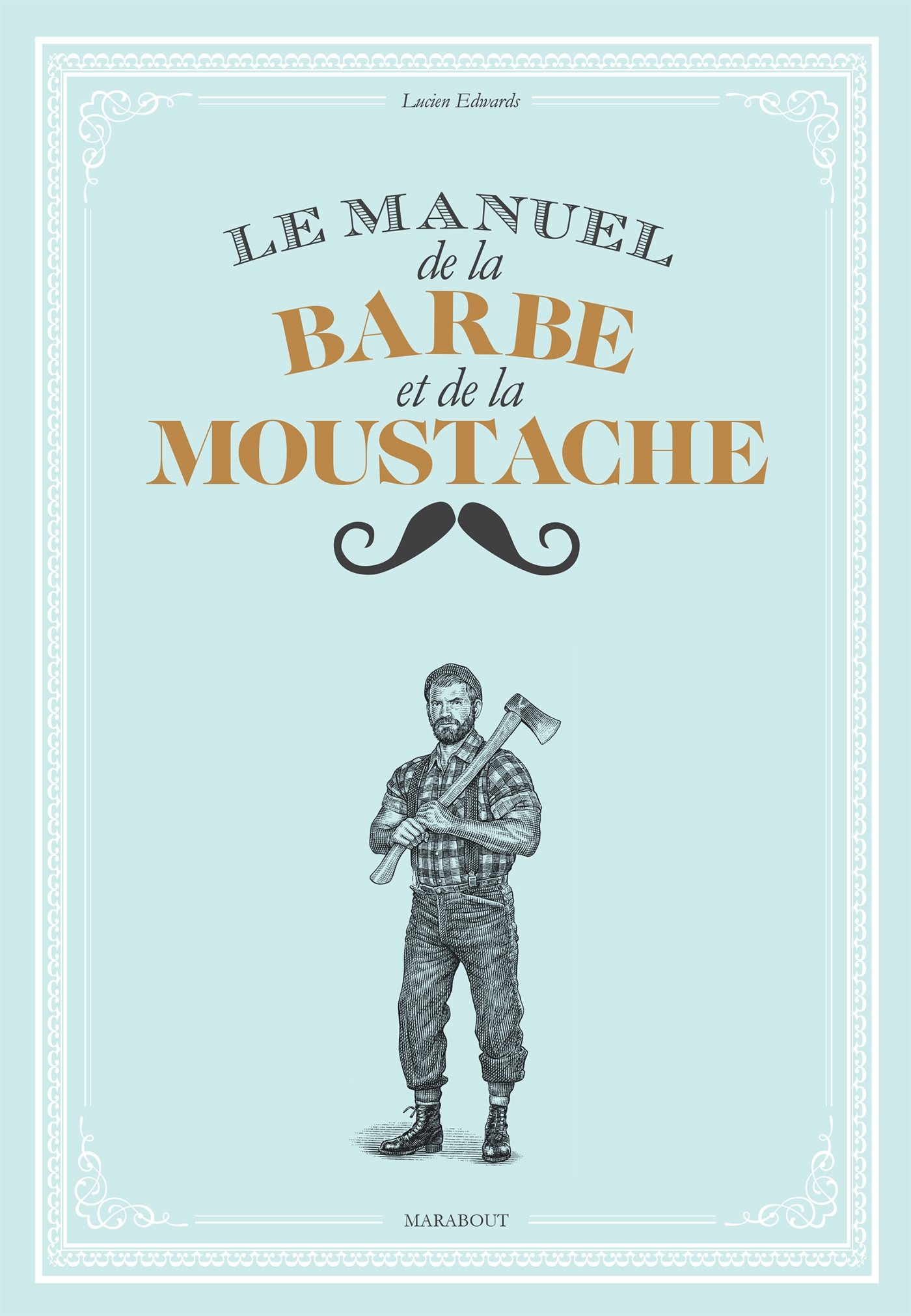 jaquette livre Le manuel de la barbe et de la moustache