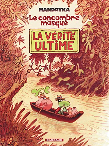 jaquette album Le Concombre Masqué - La Vérité Ultime