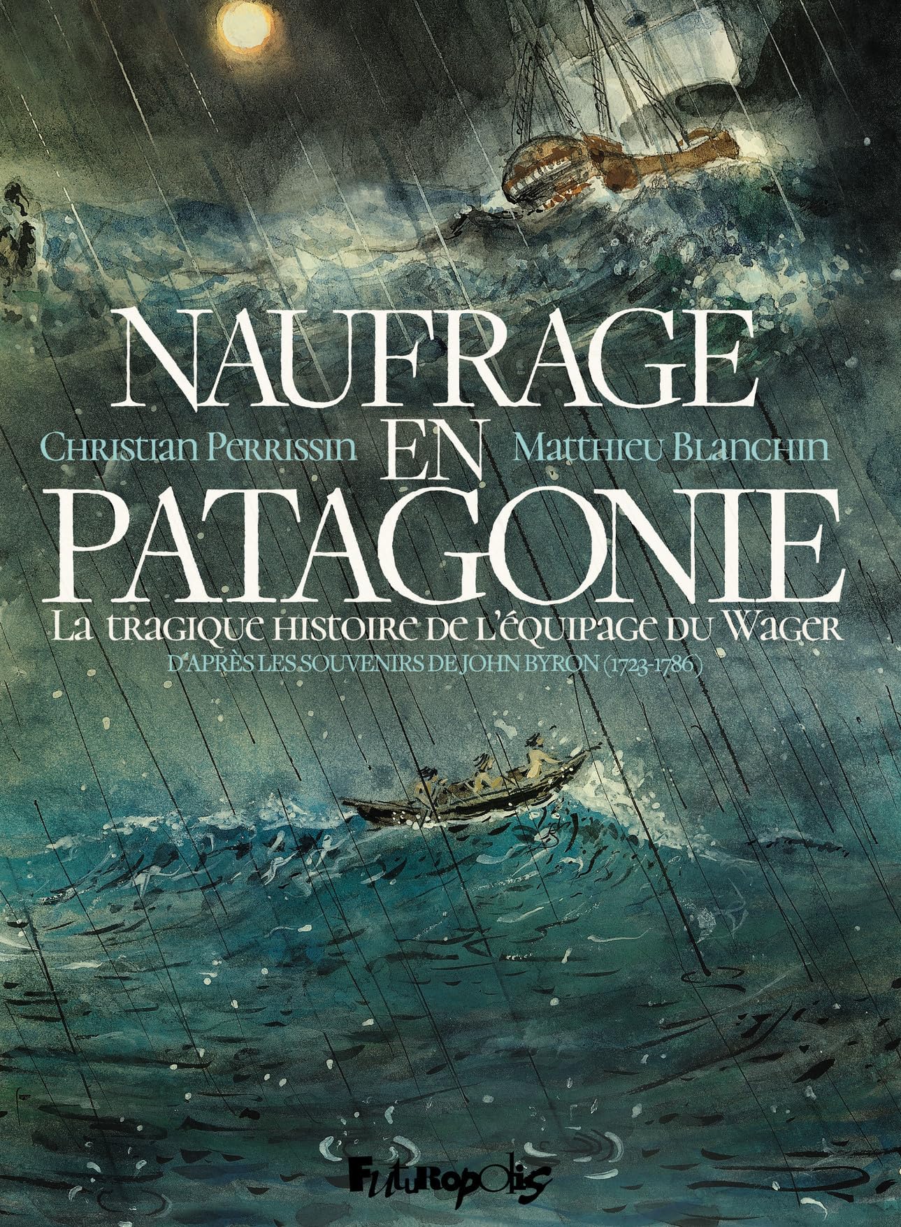 jaquette album Naufrage en Patagonie: La tragique histoire de l'équipage du Wager