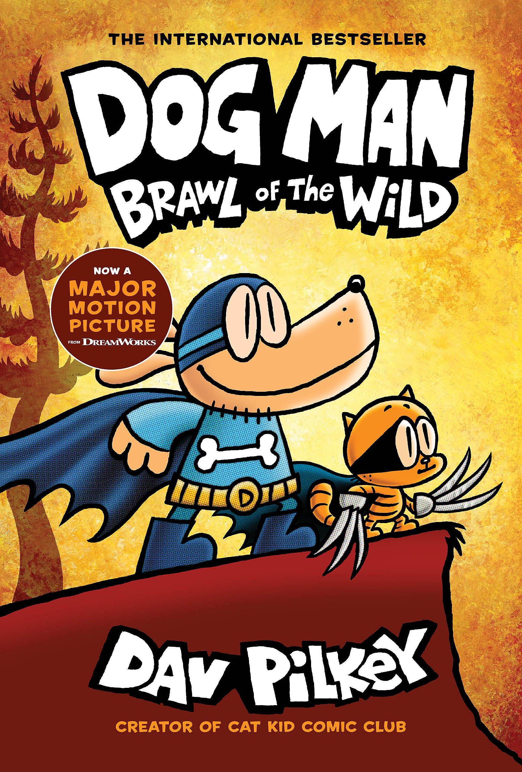 jaquette album Dog Man: Brawl of the Wild: A Graphic Novel (Dog Man #6): From the Creator of Captain Underpants (Volume 6)