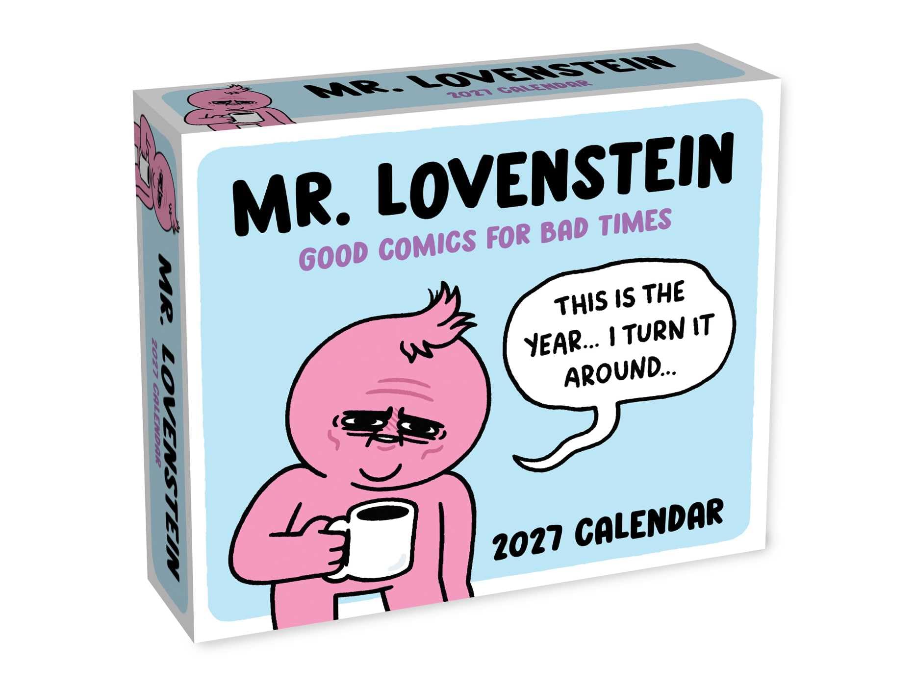 jaquette livre Mr. Lovenstein 2027 Day-to-Day Calendar: Good Comics for Bad Times
