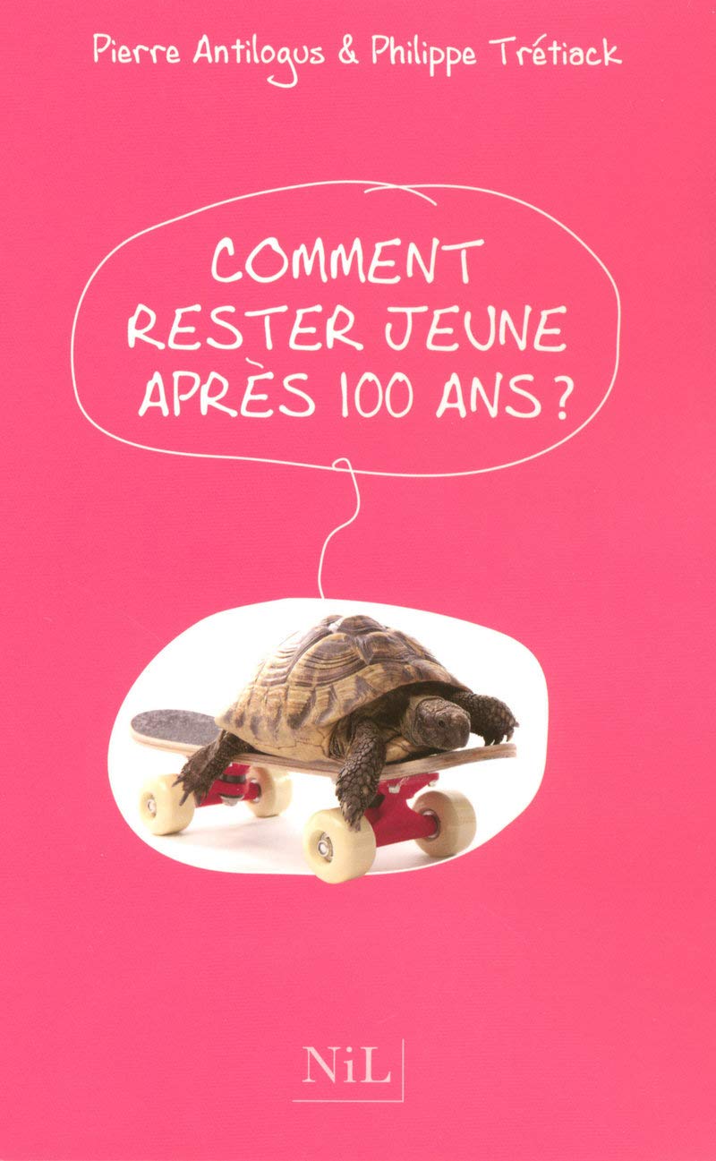 jaquette livre Comment rester jeune après cent ans