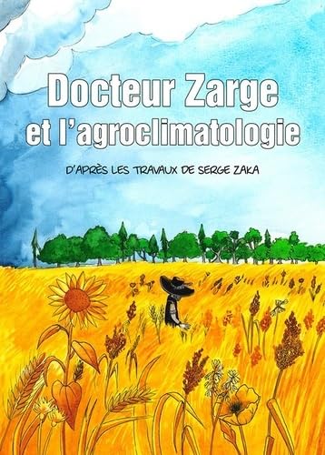 jaquette album Docteur Zarge et l'agroclimatologie