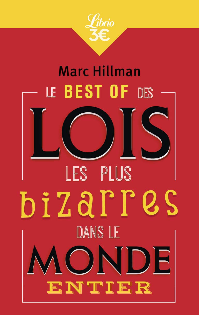 jaquette album Le Best-of des lois les plus bizarres dans le monde entier