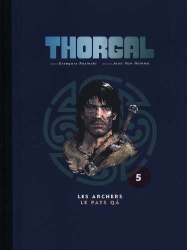 jaquette album Thorgal Tome 5 - Les Archers - Le Pays Qâ