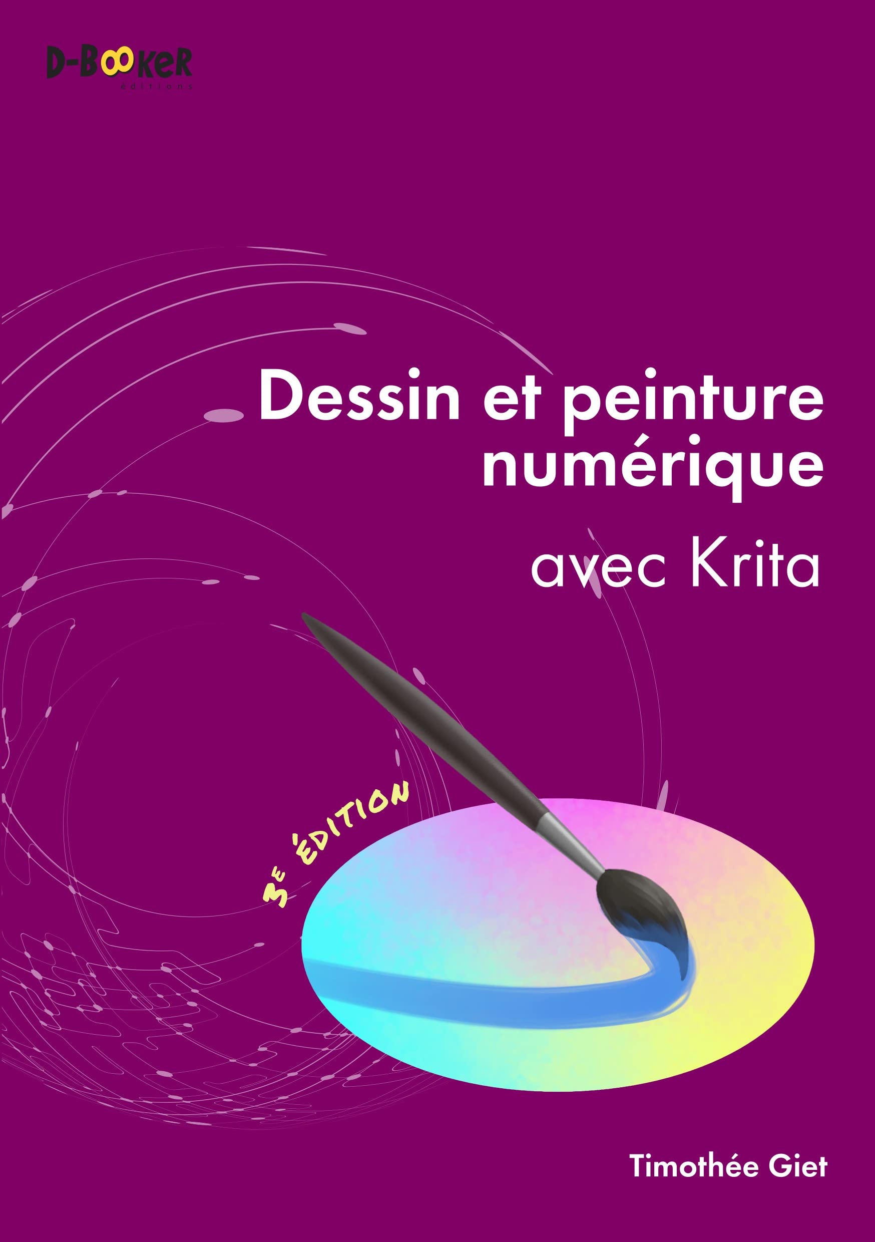jaquette album Dessin et peinture numérique avec Krita: 3e édition