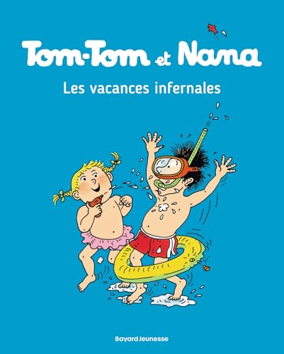 jaquette album Tom-Tom Et Nana Tome 5 - Les Vacances Infernales