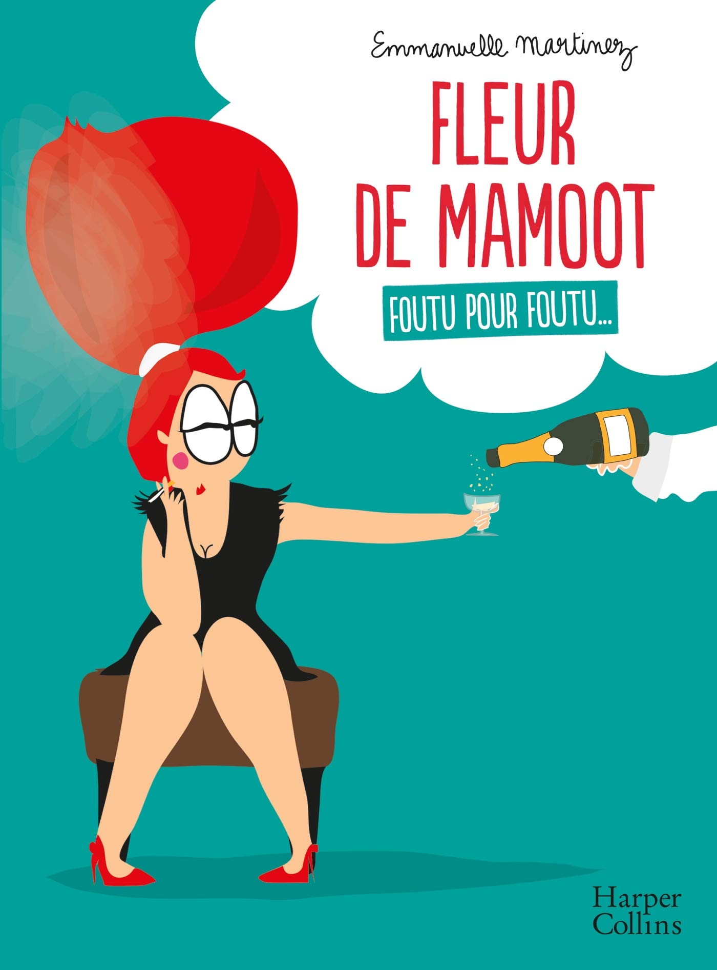 jaquette album Fleur de Mamoot : Foutu pour foutu...: 